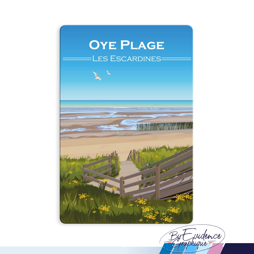 Oye Plage Les escardines Magnet EvidenceGraphique